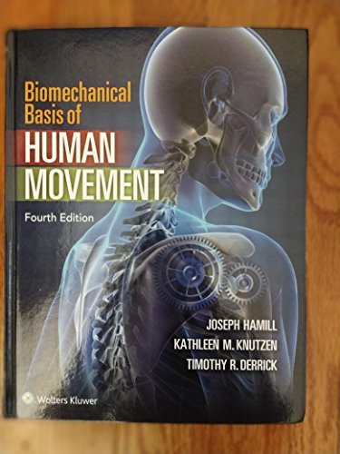 Beispielbild fr Biomechanical Basis of Human Movement zum Verkauf von BooksRun