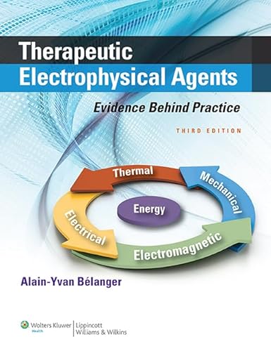 Stock image for Therapeutic Electrophysical Agents: Evidence Behind Practice for sale by SecondSale