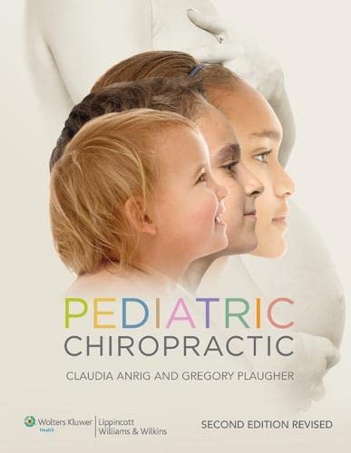 9781451185430: Pediatric Chiropractic: North American Edition