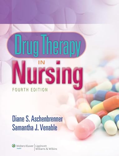 9781451187663: Drug Therapy in Nursing, Fourth Edition