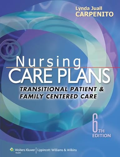 Beispielbild fr Nursing Care Plans: Transitional Patient & Family Centered Care (Nursing Care Plans and Documentation) zum Verkauf von BooksRun