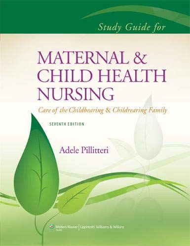 9781451187915: Study Guide to Accompany Maternal and Child Health Nursing