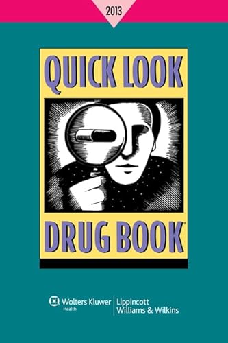 Beispielbild fr Quick Look Drug Book 2013 zum Verkauf von Better World Books