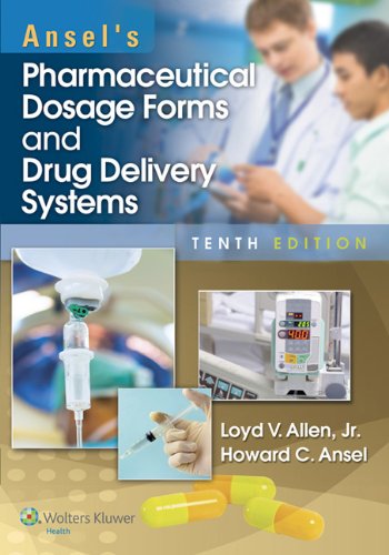 Imagen de archivo de Ansel's Pharmaceutical Dosage Forms and Drug Delivery Systems a la venta por HPB-Emerald