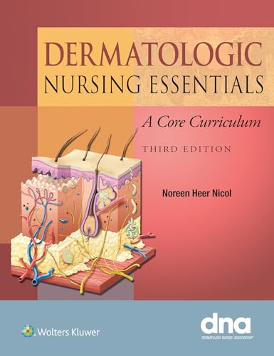Stock image for Dermatologic Nursing Essentials: A Core Curriculum for sale by HPB-Red