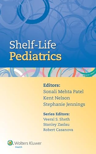 Stock image for Shelf-Life Pediatrics for sale by SecondSale