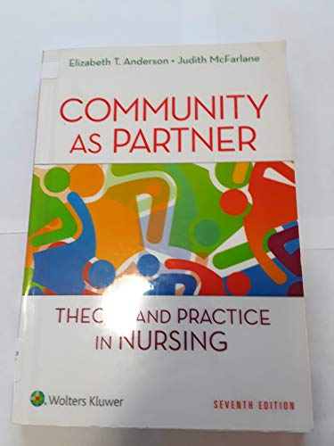 Imagen de archivo de Community as Partner: Theory and Practice in Nursing (Anderson, Community as Partner) a la venta por SecondSale