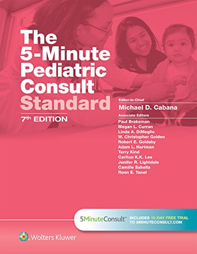 9781451191028: The 5-Minute Pediatric Consult Standard Edition: 10-day Enhanced Online Access + Print (The 5-Minute Consult Series)