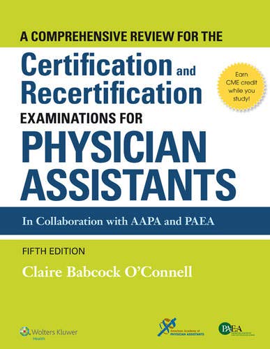 9781451191097: A Comprehensive Review For the Certification and Recertification Examinations for Physician Assistants