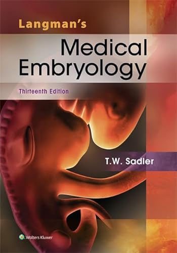 9781451191646: Langman's Medical Embryology (Longmans Medical Embryolgy)