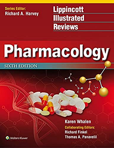 Stock image for Lippincott Illustrated Reviews: Pharmacology 6th edition (Lippincott Illustrated Reviews Series) for sale by Cronus Books