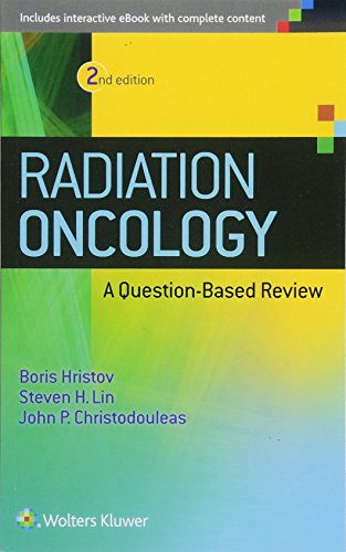 Stock image for Radiation Oncology: A Question-based Review for sale by BooksRun