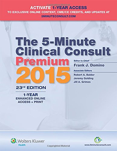 Imagen de archivo de The 5-Minute Clinical Consult Premium 2015: 1-Year Enhanced Online Access + Print (The 5-Minute Consult Series) a la venta por SecondSale