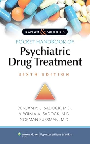 Beispielbild fr Kaplan & Sadock's Pocket Handbook of Psychiatric Drug Treatment zum Verkauf von Books Unplugged