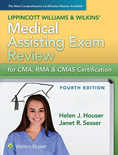 Stock image for LWW's Medical Assisting Exam Review for CMA, RMA & CMAS Certification (Medical Assisting Exam Review for CMA and RMA Certification) for sale by Facetextbooks