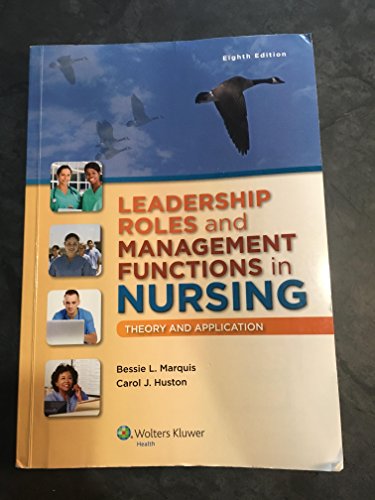 Beispielbild fr Leadership Roles and Management Functions in Nursing: Theory and Application zum Verkauf von Indiana Book Company