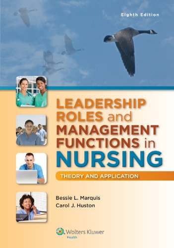Imagen de archivo de Leadership Roles and Management Functions in Nursing: Theory and Application a la venta por Indiana Book Company