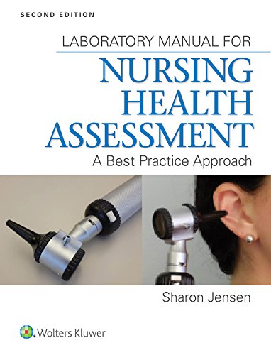 9781451193701: Lab Manual for Nursing Health Assessment: A Best Practice Approach