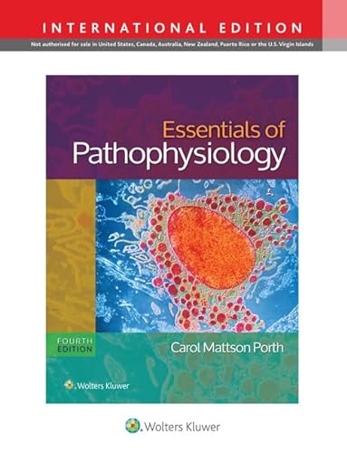 9781451194326: Essentials of Pathophysiology: Concepts of Altered States