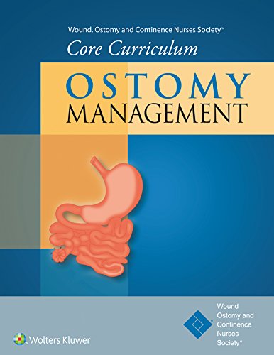 9781451194395: Wound, Ostomy and Continence Nurses Society Core Curriculum: Ostomy Management