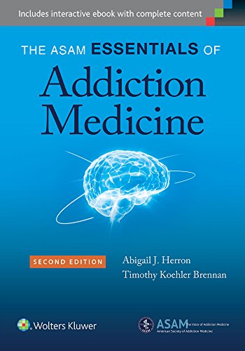 9781451194463: The ASAM Essentials of Addiction Medicine