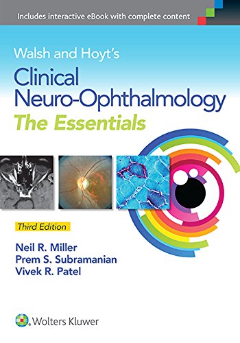 Stock image for Walsh &amp; Hoyt's Clinical Neuro-Ophthalmology: The Essentials for sale by Books Puddle