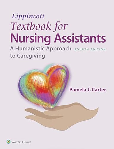 Imagen de archivo de Lippincott Textbook for Nursing Assistants: A Humanistic Approach to Caregiving a la venta por SecondSale