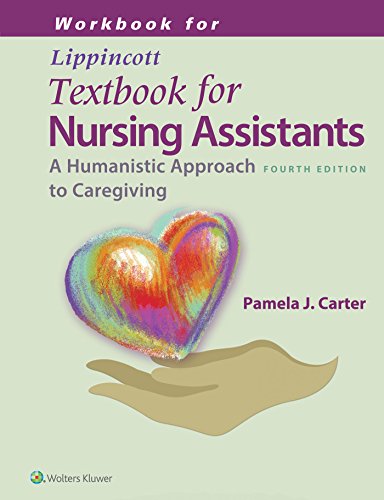 Stock image for Workbook for Lippincott Textbook for Nursing Assistants : A Humanistic Approach to Caregiving for sale by Better World Books