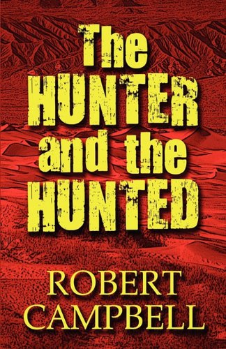 9781451207279: The Hunter and the Hunted