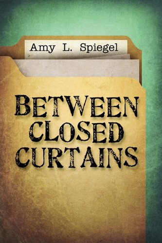 Imagen de archivo de Between Closed Curtains a la venta por medimops