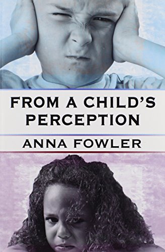 9781451214345: From a Child's Perception