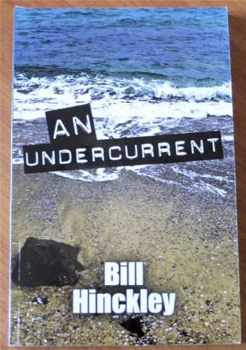 Stock image for An Undercurrent for sale by Revaluation Books
