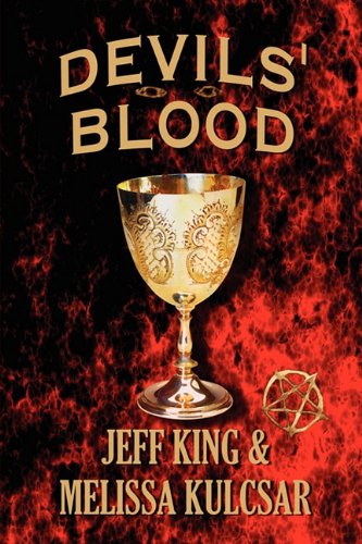 Devils' Blood (9781451221077) by King, Jeff; Kulcsar, Melissa