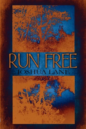 Run Free (9781451222494) by Lane, Joshua