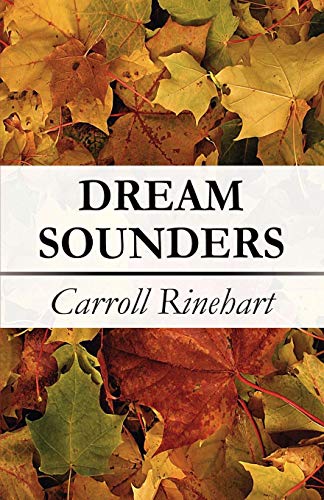 Dream Sounders (9781451227208) by Rinehart, Carroll