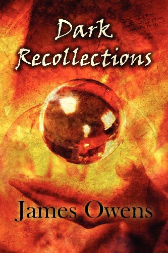 Dark Recollections (9781451245479) by Owens, James