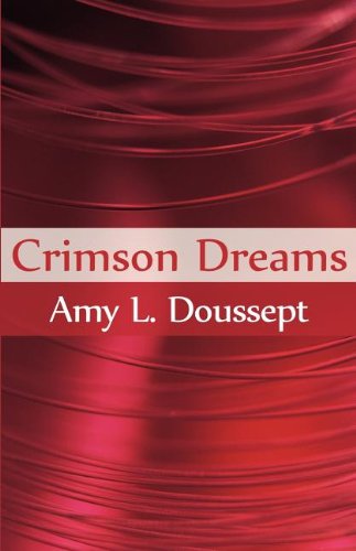 Stock image for Crimson Dreams for sale by Bay Used Books