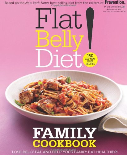 Imagen de archivo de Flat Belly Diet! Family Cookbook a la venta por St Vincent de Paul of Lane County