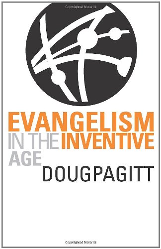 Evangelism in the Inventive Age (9781451400946) by Pagitt, Doug
