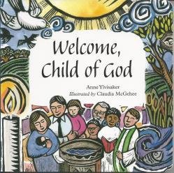 Beispielbild fr Welcome, Child of God zum Verkauf von Goodwill of Colorado