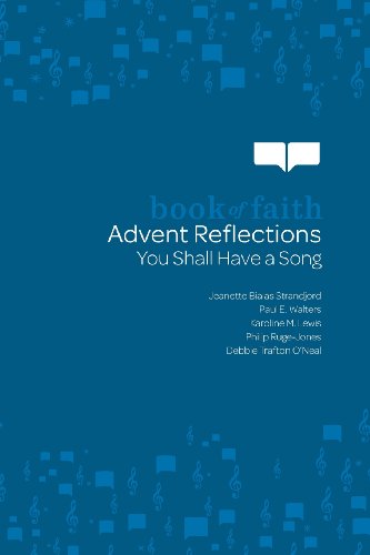 Imagen de archivo de Advent Reflections: You Shall Have a Song a la venta por Your Online Bookstore