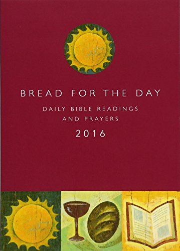 Imagen de archivo de Bread for the Day 2016 (Sunday and Seasons) a la venta por SecondSale