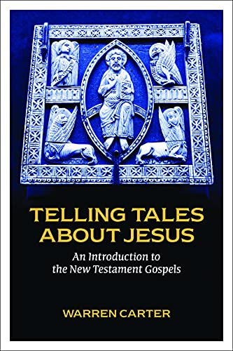 Beispielbild fr Telling Tales about Jesus: An Introduction to the New Testament Gospels zum Verkauf von BooksRun