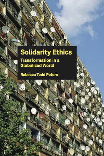 Stock image for Solidarity Ethics: Transformation in a Globalized World for sale by Goodwill
