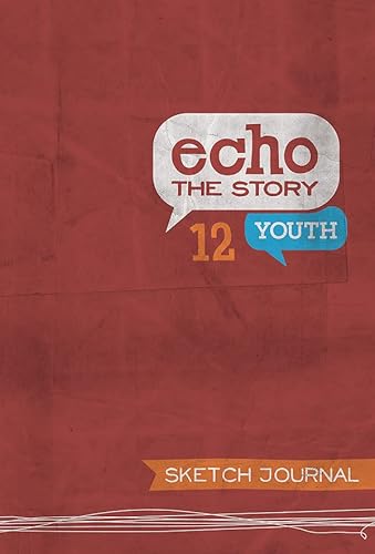 Stock image for Echo the Story 12 Youth Sketc for sale by SecondSale