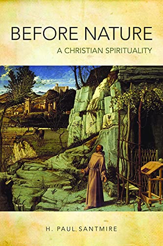Beispielbild fr Before Nature: A Christian Spirituality zum Verkauf von WorldofBooks