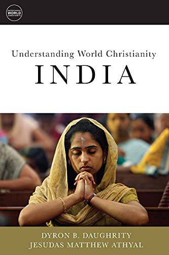 Stock image for Understanding World Christianity: India for sale by ThriftBooks-Dallas