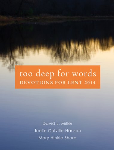9781451478105: Too Deep for Words: Devotions for Lent 2014