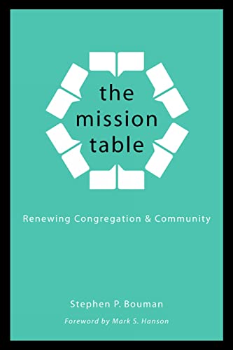 Stock image for The Mission Table: Renewing Congregation and Community for sale by SecondSale