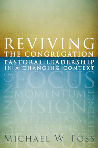 Imagen de archivo de Reviving the Congregation: Pastoral Leadership in a Changing Context a la venta por SecondSale